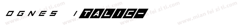OGNES Italic字体转换